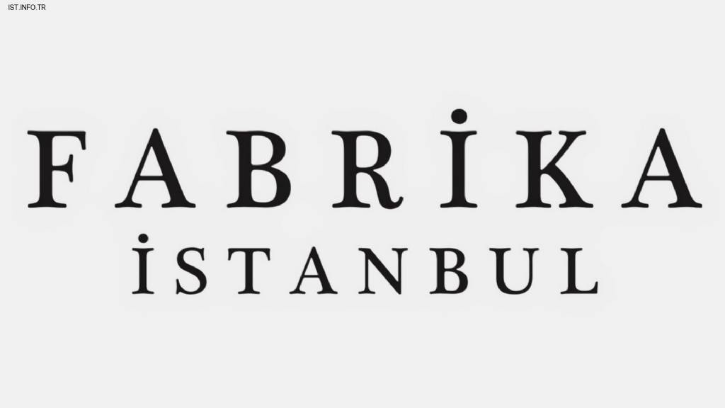 Fabrika İstanbul Fotoğrafları