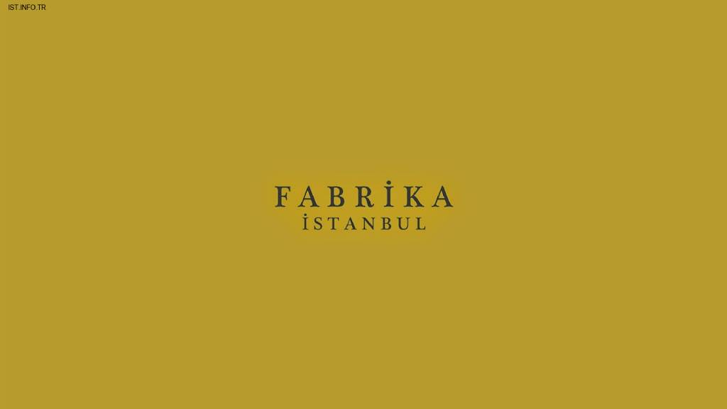 Fabrika İstanbul Fotoğrafları